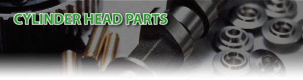 CYLINDER HEAD PARTS